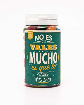 Tarro de chuches "No es que vales mucho, es que lo vales todo"