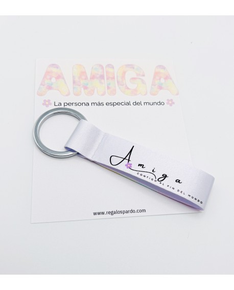 Llavero de tela “Amiga. Contigo al fin del mundo”