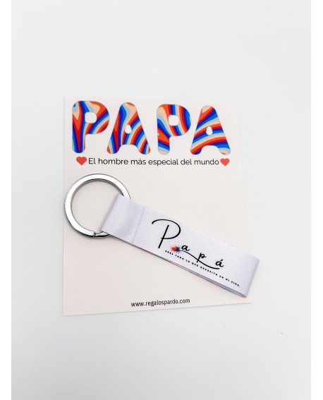 Llavero de tela “Papá, eres todo lo que necesito en mi vida”